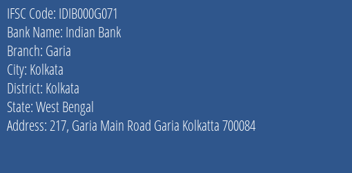 Indian Bank Garia Branch, Branch Code 00G071 & IFSC Code Idib000g071