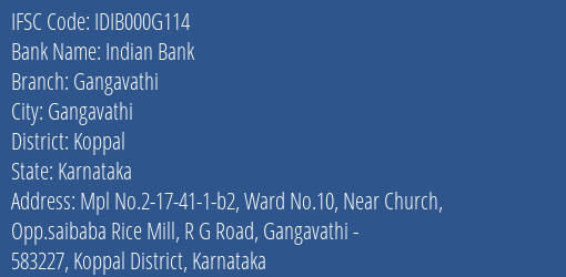 Indian Bank Gangavathi Branch, Branch Code 00G114 & IFSC Code IDIB000G114