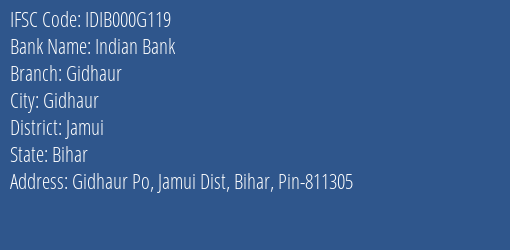 Indian Bank Gidhaur Branch Jamui IFSC Code IDIB000G119