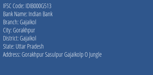 Indian Bank Gajaikol Branch Gajaikol IFSC Code IDIB000G513