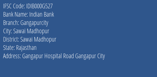 Indian Bank Gangapurcity Branch, Branch Code 00G527 & IFSC Code IDIB000G527