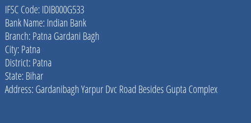 Indian Bank Patna Gardani Bagh Branch Patna IFSC Code IDIB000G533