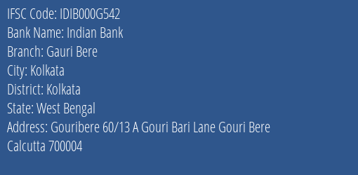 Indian Bank Gauri Bere Branch, Branch Code 00G542 & IFSC Code IDIB000G542