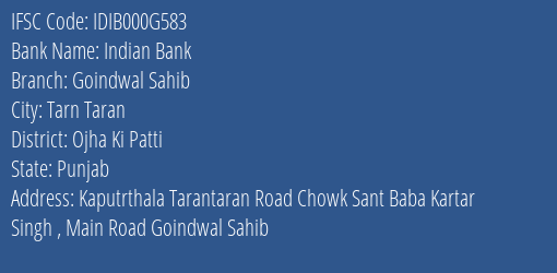 Indian Bank Goindwal Sahib Branch Ojha Ki Patti IFSC Code IDIB000G583