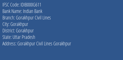 Indian Bank Gorakhpur Civil Lines Branch Gorakhpur IFSC Code IDIB000G611