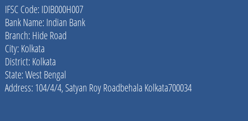 Indian Bank Hide Road Branch, Branch Code 00H007 & IFSC Code IDIB000H007