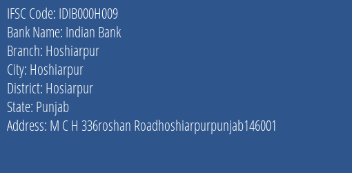 Indian Bank Hoshiarpur Branch Hosiarpur IFSC Code IDIB000H009