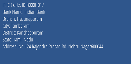 Indian Bank Hastinapuram Branch Kancheepuram IFSC Code IDIB000H017