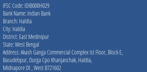 Indian Bank Haldia Branch, Branch Code 00H029 & IFSC Code IDIB000H029