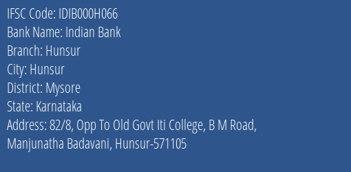 Indian Bank Hunsur Branch Mysore IFSC Code IDIB000H066