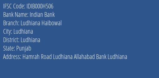 Indian Bank Ludhiana Haibowal Branch Ludhiana IFSC Code IDIB000H506