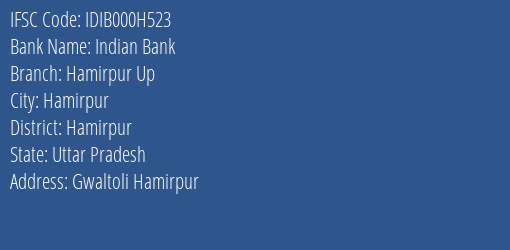Indian Bank Hamirpur Up Branch, Branch Code 00H523 & IFSC Code IDIB000H523