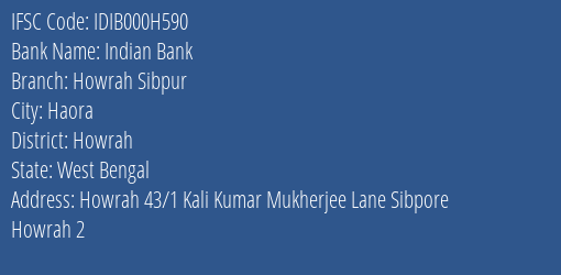 Indian Bank Howrah Sibpur Branch, Branch Code 00H590 & IFSC Code IDIB000H590