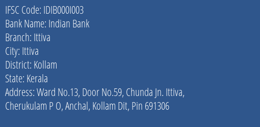 Indian Bank Ittiva Branch, Branch Code 00I003 & IFSC Code IDIB000I003