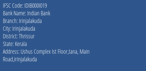 Indian Bank Irinjalakuda Branch Thrissur IFSC Code IDIB000I019