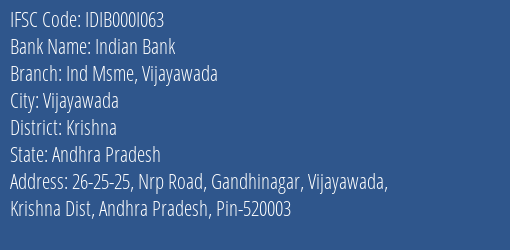 Indian Bank Ind Msme Vijayawada Branch Krishna IFSC Code IDIB000I063