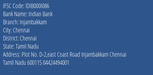 Indian Bank Injambakkam Branch IFSC Code
