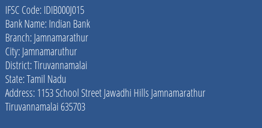Indian Bank Jamnamarathur Branch, Branch Code 00J015 & IFSC Code IDIB000J015