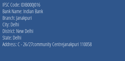 Indian Bank Janakpuri Branch New Delhi IFSC Code IDIB000J016