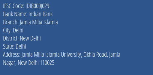 Indian Bank Jamia Milia Islamia Branch IFSC Code