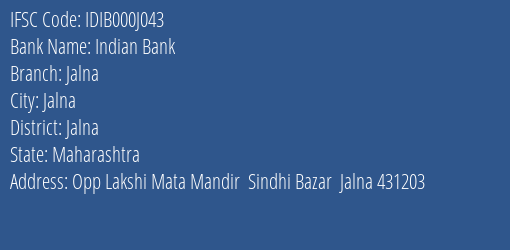 Indian Bank Jalna Branch, Branch Code 00J043 & IFSC Code IDIB000J043