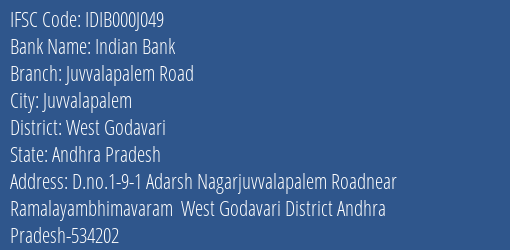 Indian Bank Juvvalapalem Road Branch West Godavari IFSC Code IDIB000J049