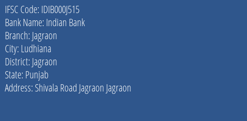Indian Bank Jagraon Branch Jagraon IFSC Code IDIB000J515