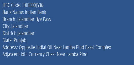 Indian Bank Jalandhar Bye Pass Branch Jalandhar IFSC Code IDIB000J536