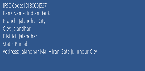 Indian Bank Jalandhar City Branch Jalandhar IFSC Code IDIB000J537