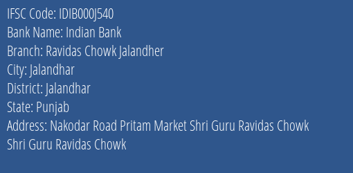 Indian Bank Ravidas Chowk Jalandher Branch Jalandhar IFSC Code IDIB000J540