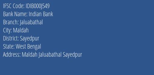 Indian Bank Jaluabathal Branch Sayedpur IFSC Code IDIB000J549