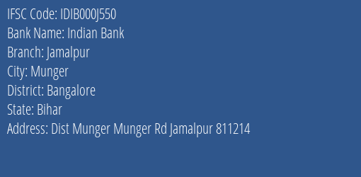 Indian Bank Jamalpur Branch, Branch Code 00J550 & IFSC Code IDIB000J550