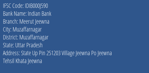 Indian Bank Meerut Jeewna Branch, Branch Code 00J590 & IFSC Code IDIB000J590