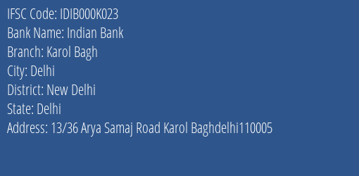 Indian Bank Karol Bagh Branch, Branch Code 00K023 & IFSC Code IDIB000K023