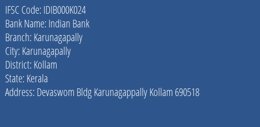 Indian Bank Karunagapally Branch, Branch Code 00K024 & IFSC Code IDIB000K024