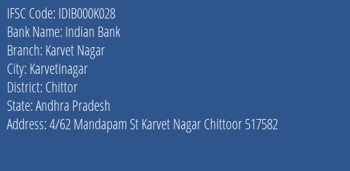 Indian Bank Karvet Nagar Branch Chittor IFSC Code IDIB000K028