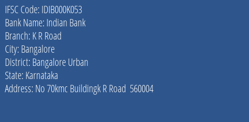 Indian Bank K R Road Branch IFSC Code