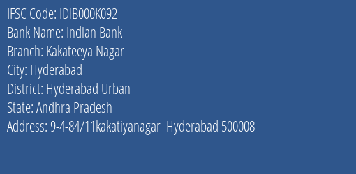 Indian Bank Kakateeya Nagar Branch Hyderabad Urban IFSC Code IDIB000K092