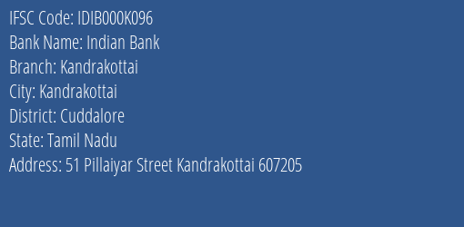 Indian Bank Kandrakottai Branch, Branch Code 00K096 & IFSC Code IDIB000K096