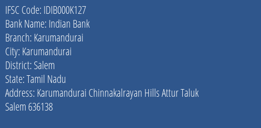 Indian Bank Karumandurai Branch Salem IFSC Code IDIB000K127