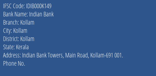 Indian Bank Kollam Branch, Branch Code 00K149 & IFSC Code IDIB000K149