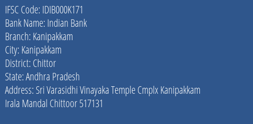 Indian Bank Kanipakkam Branch, Branch Code 00K171 & IFSC Code Idib000k171
