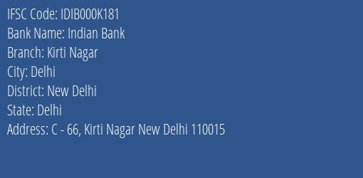 Indian Bank Kirti Nagar Branch, Branch Code 00K181 & IFSC Code IDIB000K181