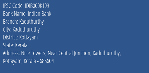 Indian Bank Kaduthurthy Branch, Branch Code 00K199 & IFSC Code IDIB000K199