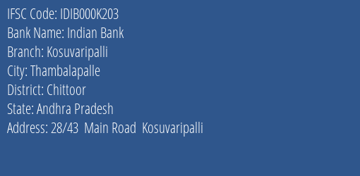 Indian Bank Kosuvaripalli Branch Chittoor IFSC Code IDIB000K203