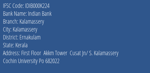 Indian Bank Kalamassery Branch, Branch Code 00K224 & IFSC Code IDIB000K224