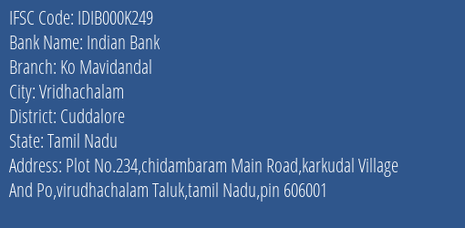 Indian Bank Ko Mavidandal Branch, Branch Code 00K249 & IFSC Code IDIB000K249