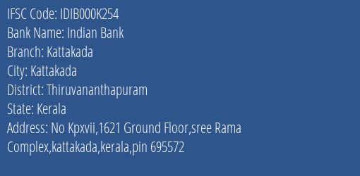 Indian Bank Kattakada Branch, Branch Code 00K254 & IFSC Code IDIB000K254