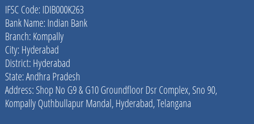 Indian Bank Kompally Branch Hyderabad IFSC Code IDIB000K263