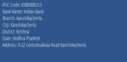 Indian Bank Kanchikacherla Branch Krishna IFSC Code IDIB000K313